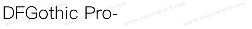 DFGothic Pro字体转换